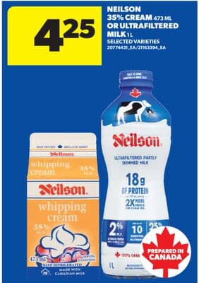 NEILSON 35% CREAM, 473 ML OR ULTRAFILTERED MILK, 1 L