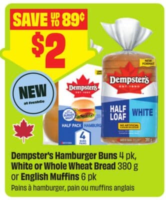 Dempster's Hamburger Buns 4 pk, White or Whole Wheat Bread 380 g or English Muffins 6 pk